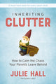 Book cover of: Inheriting Clutter. By: Julie Hall
