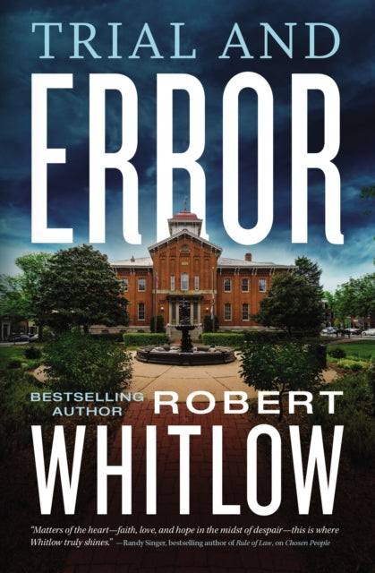Book cover of: Trial and Error. By: Robert Whitlow