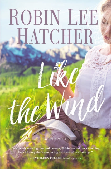Book cover of: Like the Wind. By: Robin Lee Hatcher