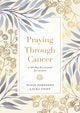 Book cover of: Praying Through Cancer. By: Susan Sorensen