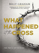 Book cover of: What Happened at the Cross. By: Billy Graham