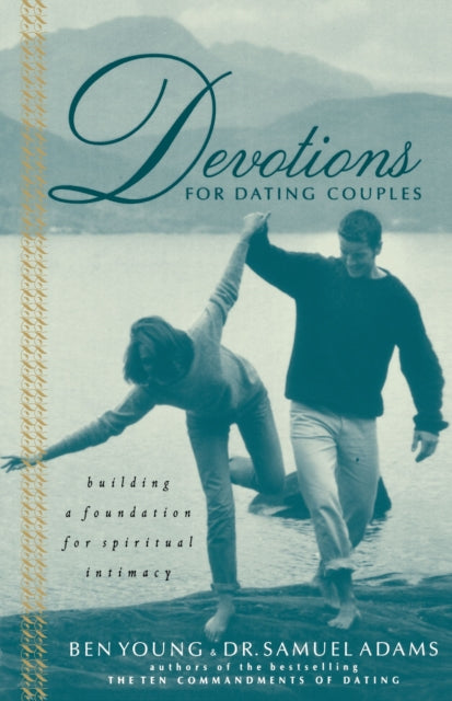 Book cover of: Devotions for Dating Couples. By: Samuel Adams, Ben Young