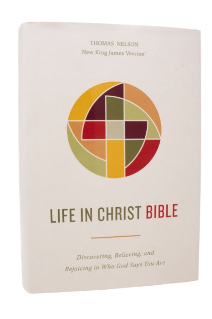 Book cover of: Life in Christ Bible: Discovering, Believing, and Rejoicing in Who God Says You Are  (NKJV, Hardcover, Red Letter, Comfort Print). By: Zondervan