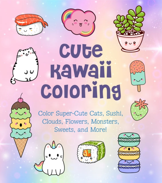 Book cover of: Cute Kawaii Coloring. By: Taylor Vance