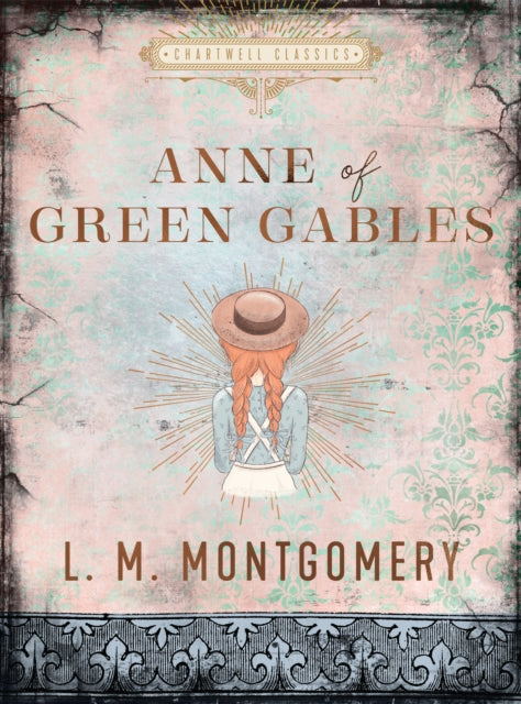 Book cover of: Anne of Green Gables. By: Lucy Maud Montgomery