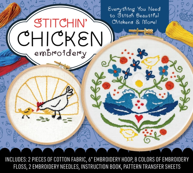 Book cover of: Stitchin' Chicken Embroidery Kit
