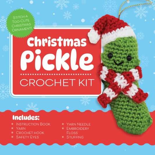Book cover of: Christmas Pickle Crochet Kit