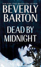 Book cover of: Dead by Midnight. By: Beverly Barton