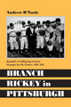 Book cover of: Branch Rickey in Pittsburgh. By: Andrew O'Toole
