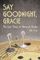 Book cover of: Say Goodnight, Gracie