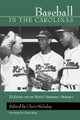 Book cover of: Baseball in the Carolinas. By: J. Chris Holaday