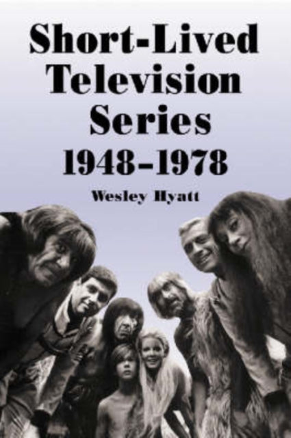Book cover of: Short-Lived Television Series, 1948-1978. By: Wesley Hyatt