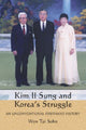Book cover of: Kim Il Sung and Korea's Struggle