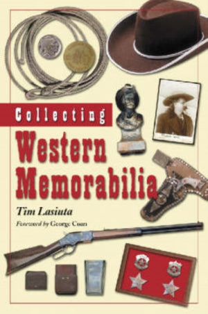Collecting Western Memorabilia