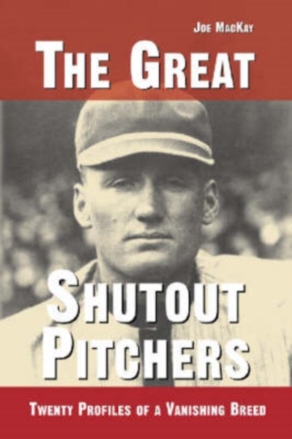 Book cover of: Great Shutout Pitchers. By: Joe Mackay