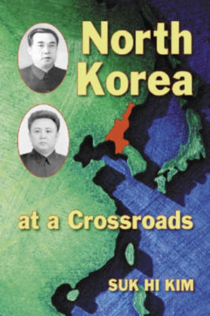 Book cover of: North Korea at a Crossroads. By: Suk H. Kim