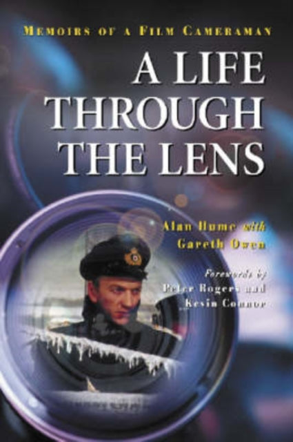 Book cover of: Life Through the Lens. By: Alan Hume