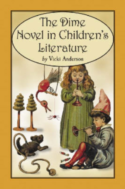 Book cover of: Dime Novel in Children's Literature