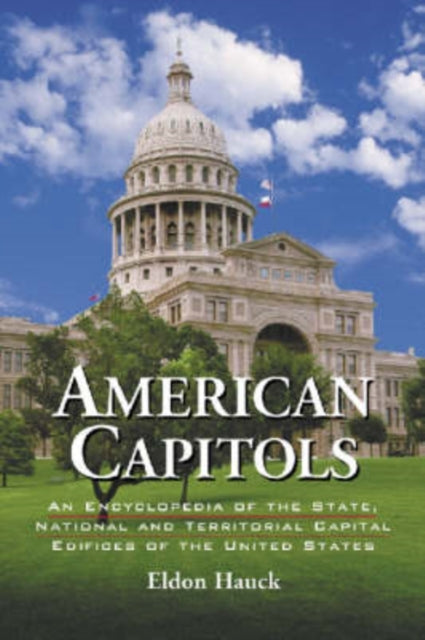 Book cover of: American Capitols. By: Eldon Hauck