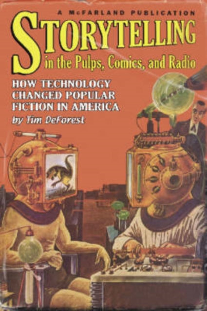 Book cover of: Storytelling in the Pulps, Comics, and Radio