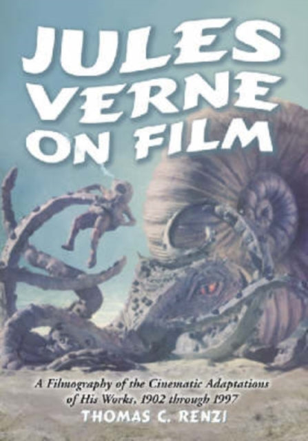 Book cover of: Jules Verne on Film. By: Thomas C. Renzi