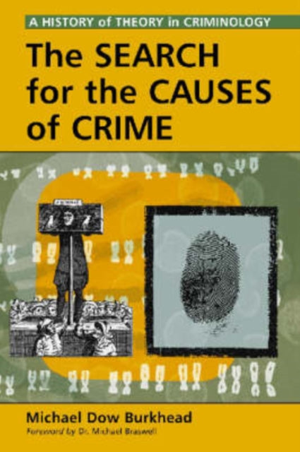 The Search for the Causes of Crime