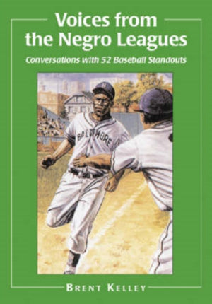 Voices from the Negro Leagues