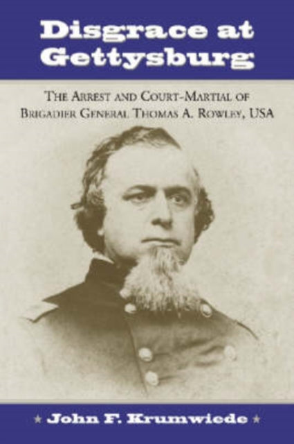 Book cover of: Disgrace at Gettysburg