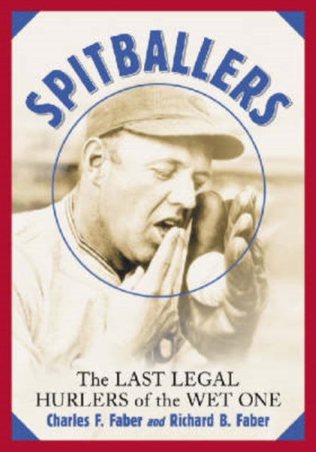 Book cover of: Spitballers. By: Charles F. Faber