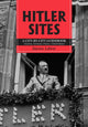 Book cover of: Hitler Sites. By: Steven Lehrer