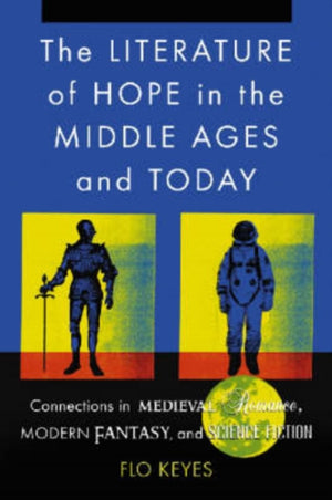 Literature of Hope in the Middle Ages and Today