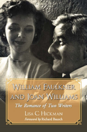 William Faulkner and Joan Williams