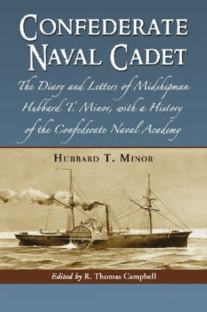 Book cover of: Confederate Naval Cadet. By: Hubbard T. Minor