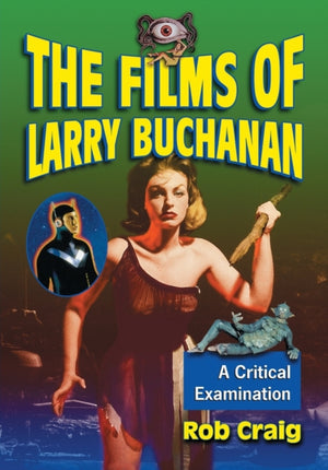 Films of Larry Buchanan