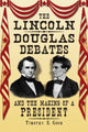 Book cover of: Lincoln-Douglas Debates and the Making of a President. By: Timothy S. Good