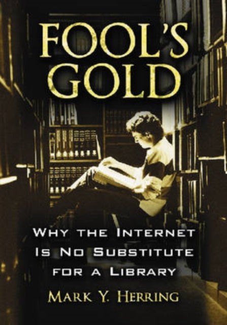 Book cover of: Fool's Gold. By: Mark Youngblood Herring