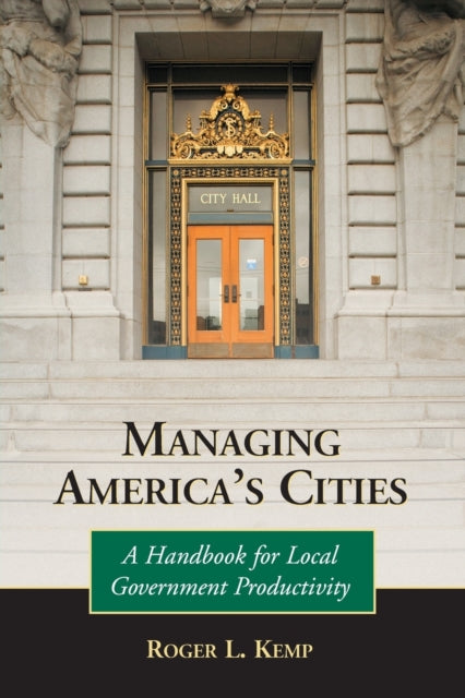 Book cover of: Managing America's Cities. By: Roger L. Kemp