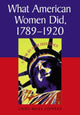 Book cover of: What American Women Did, 1789-1920. By: Linda Miles Coppens