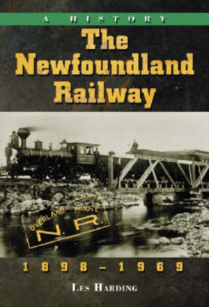 The Newfoundland Railway, 1898-1969