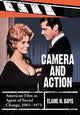Book cover of: Camera and Action. By: Elaine M. Bapis