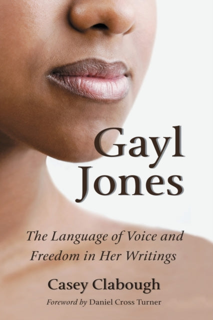 Book cover of: Gayl Jones. By: Casey Howard Clabough