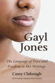 Book cover of: Gayl Jones. By: Casey Howard Clabough