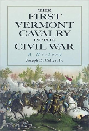 First Vermont Cavalry in the Civil War