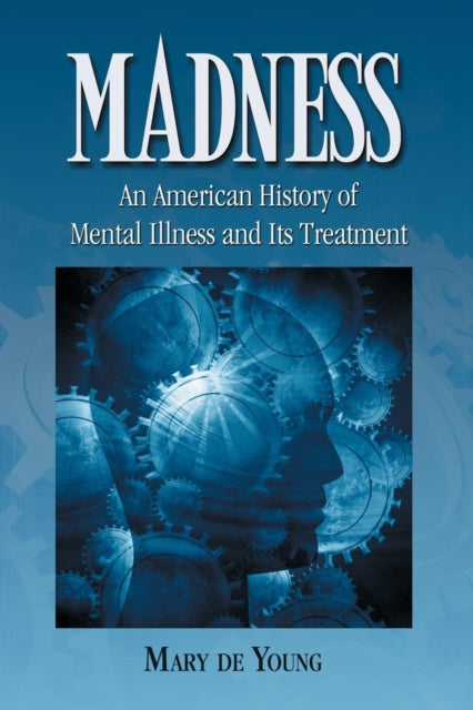 Book cover of: Madness. By: Mary De Young