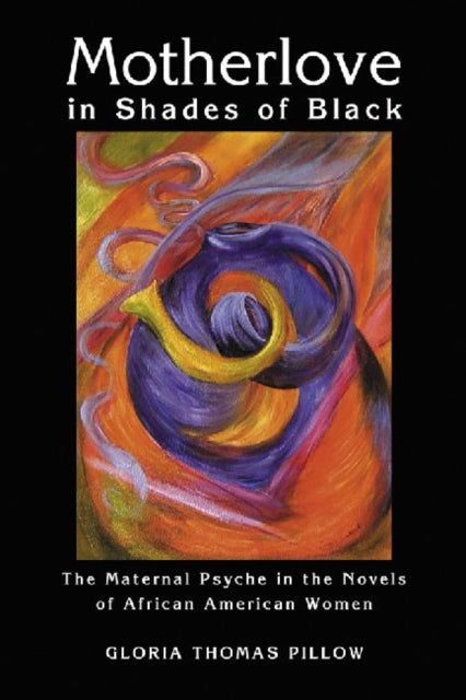 Book cover of: Motherlove in Shades of Black. By: Gloria Thomas Pillow