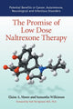 Book cover of: Promise of Low Dose Naltrexone Therapy. By: Elaine A. Moore