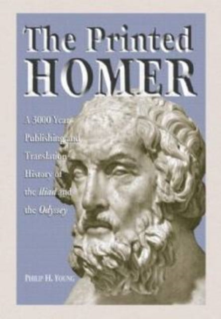 Book cover of: Printed Homer. By: Philip H. Young