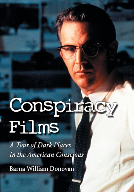 Book cover of: Conspiracy Films. By: Barna William Donovan