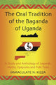Book cover of: Oral Tradition of the Baganda of Uganda. By: Immaculate N. Kizza