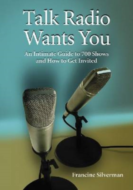 Book cover of: Talk Radio Wants You. By: Francine Silverman